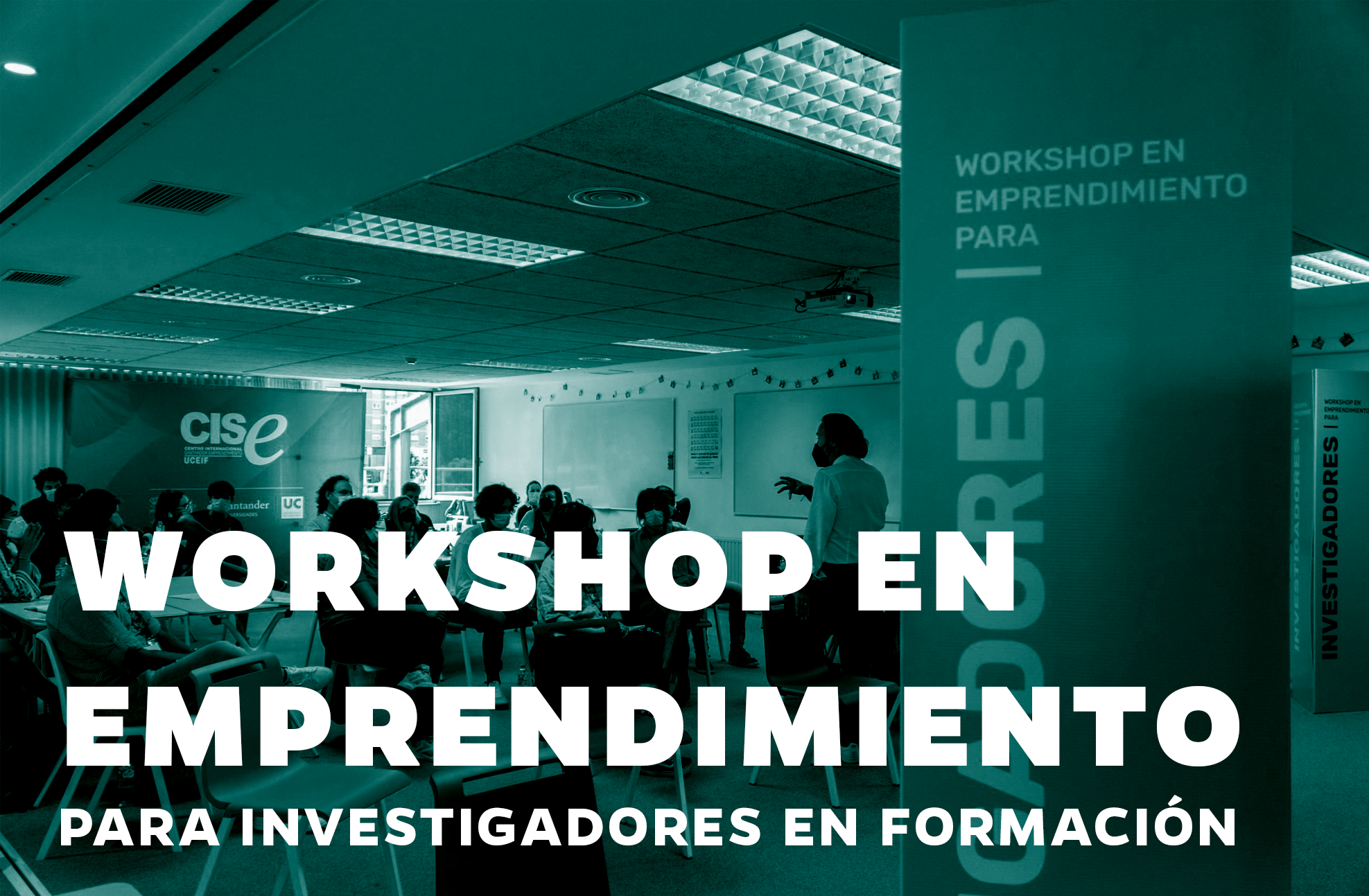 Workshop en emprendimiento para investigadores en formación